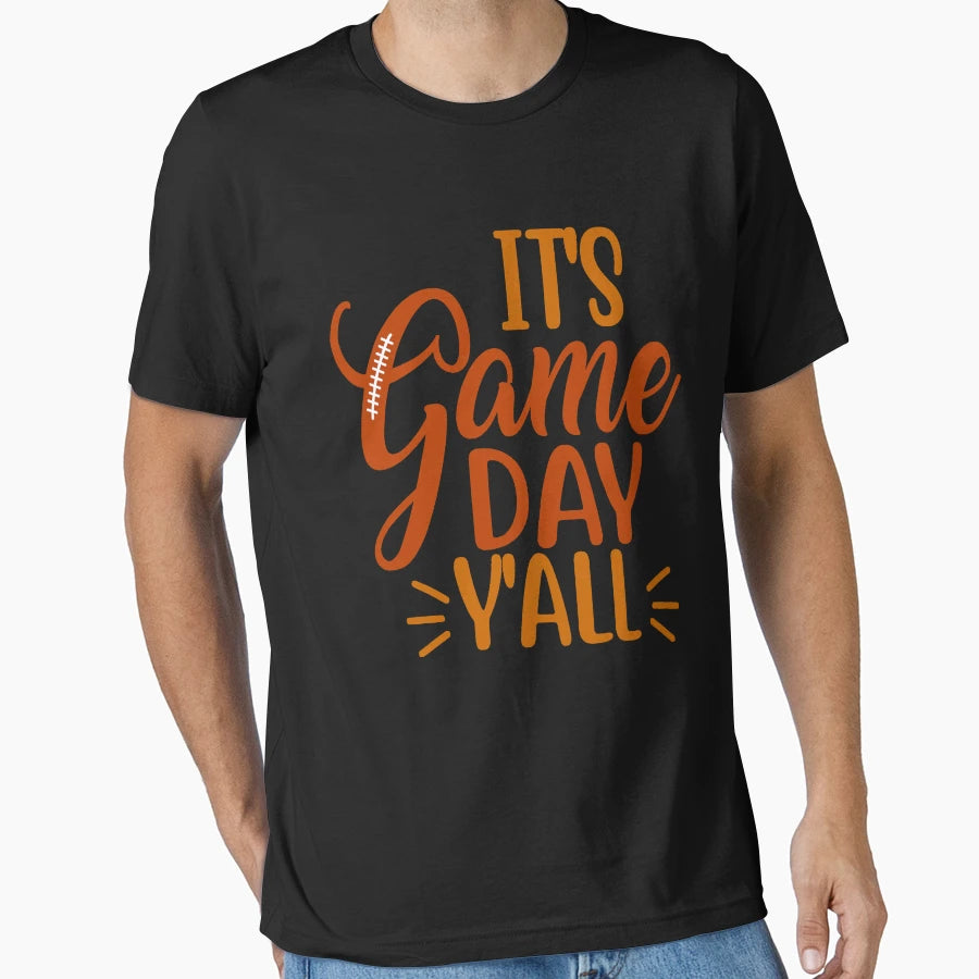 Its Gameday Yall T-Shirt - Trendy Graphic Men Women - T-Shirt, Sweatshirt, Hoodie