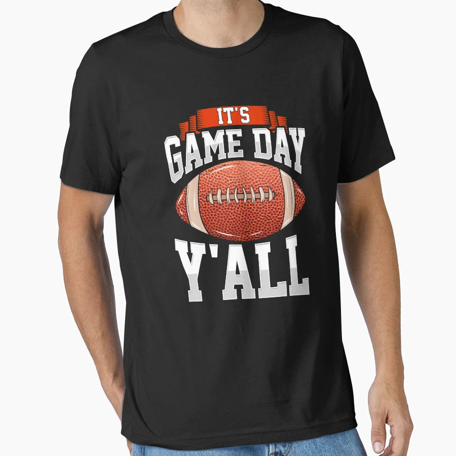 Awesome Its Gameday Yall Football T-Shirt - Fun Novelty Design for Adults - T-Shirt, Sweatshirt, Hoodie