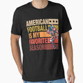 American Football Is My Favorite Season T-Shirt - Unique Graphic Unisex - T-Shirt, Sweatshirt, Hoodie