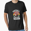 Football Meme Football Is My Favorite T-Shirt - Novelty Apparel Unisex - T-Shirt, Sweatshirt, Hoodie