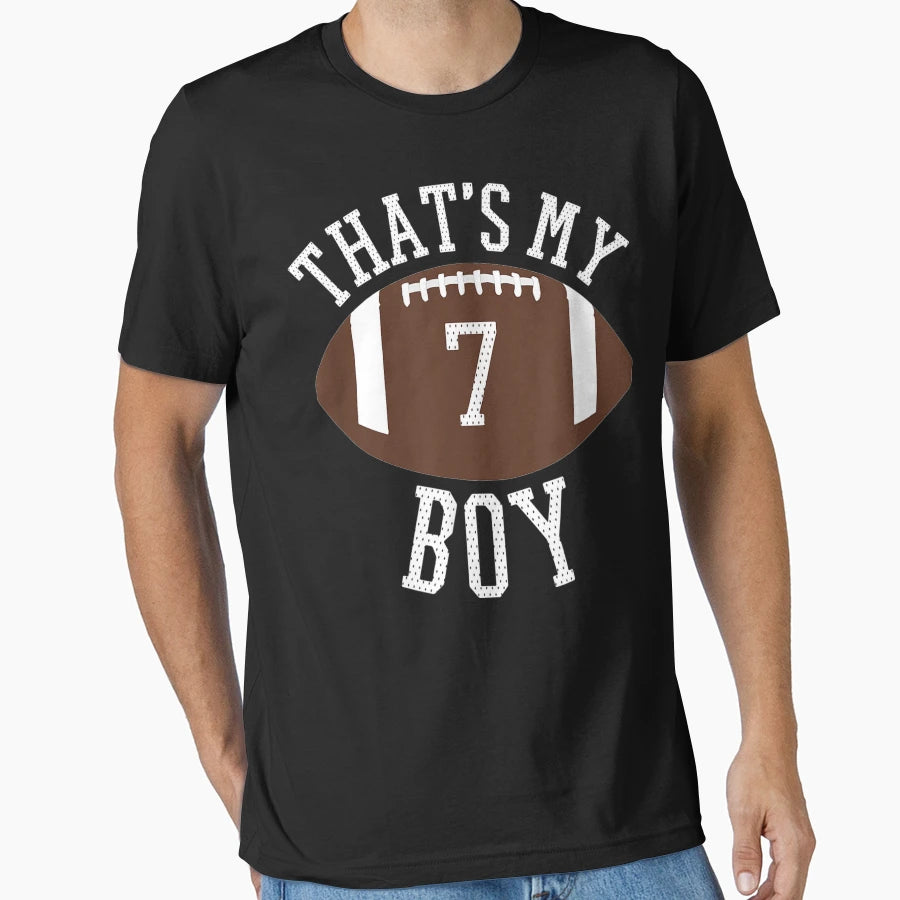 Thats My 7 Football Number 7 Jersey T-Shirt - Unique Graphic Men Women - T-Shirt, Sweatshirt, Hoodie