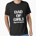Dad Dad Outnumbered Dad Dad Girldad Dad T-Shirt - Trendy Graphic Unisex - T-Shirt, Sweatshirt, Hoodie