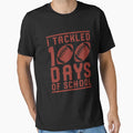 I Tackled 100 Days School Shirts 100Th T-Shirt - Minimalist Print Unisex - T-Shirt, Sweatshirt, Hoodie