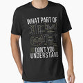 Funny Football Coach Art What Part Dont T-Shirt - Graphic Print Men Women - T-Shirt, Sweatshirt, Hoodie