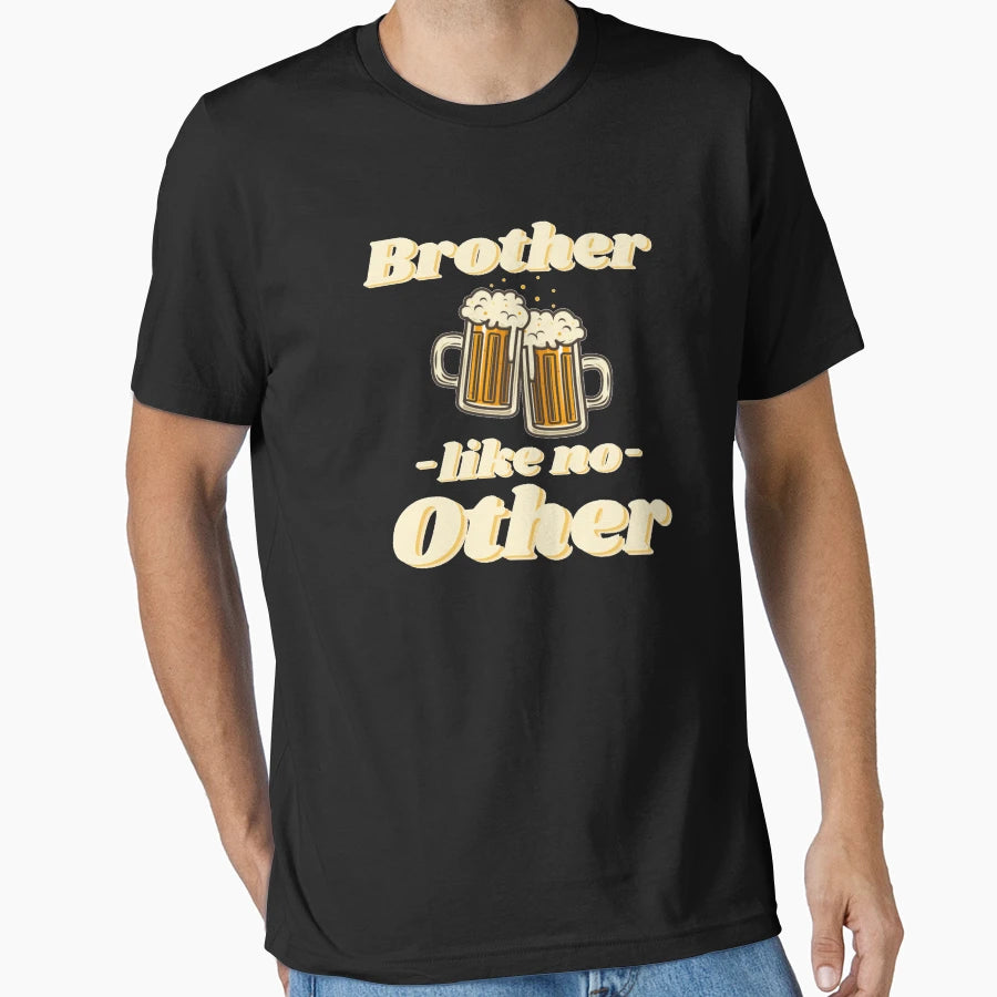 Brother Like No Other T-Shirt - Streetwear Style Unisex - T-Shirt, Sweatshirt, Hoodie