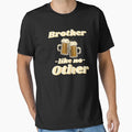 Brother Like No Other T-Shirt - Streetwear Style Unisex - T-Shirt, Sweatshirt, Hoodie