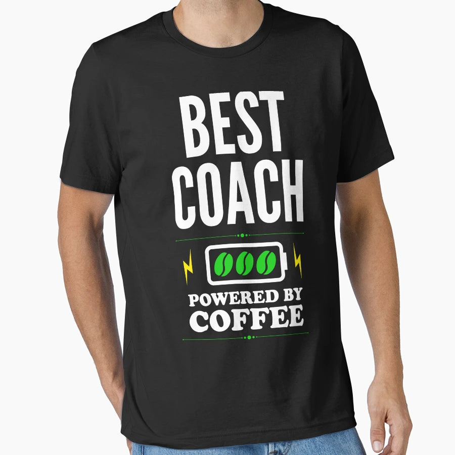 Best Coach Powered T-Shirt - Fun Novelty Design for Adults - T-Shirt, Sweatshirt, Hoodie