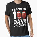 I Tackled 100 Days School Football 100Th T-Shirt - Graphic Print Unisex - T-Shirt, Sweatshirt, Hoodie