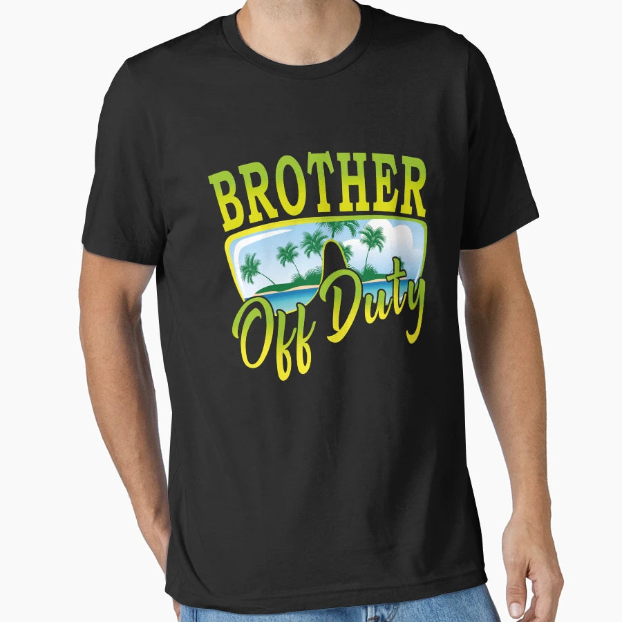 Brother Off Duty Creative Gift T-Shirt - Aesthetic Graphic Men Women - T-Shirt, Sweatshirt, Hoodie
