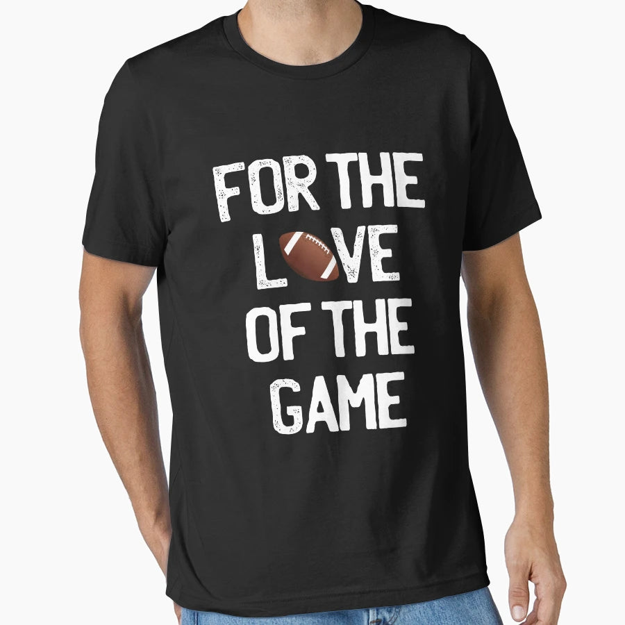 Love Game Football T-Shirt - Custom Art Print Men Women - T-Shirt, Sweatshirt, Hoodie