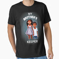 My Brothers Keeper T-Shirt - Unique Graphic Men Women - T-Shirt, Sweatshirt, Hoodie