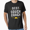 Best Couch Coach T-Shirt - Casual Everyday Wear Unisex - T-Shirt, Sweatshirt, Hoodie