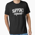 Support Squad Support Services Support T-Shirt - Unique Graphic for Adults - T-Shirt, Sweatshirt, Hoodie