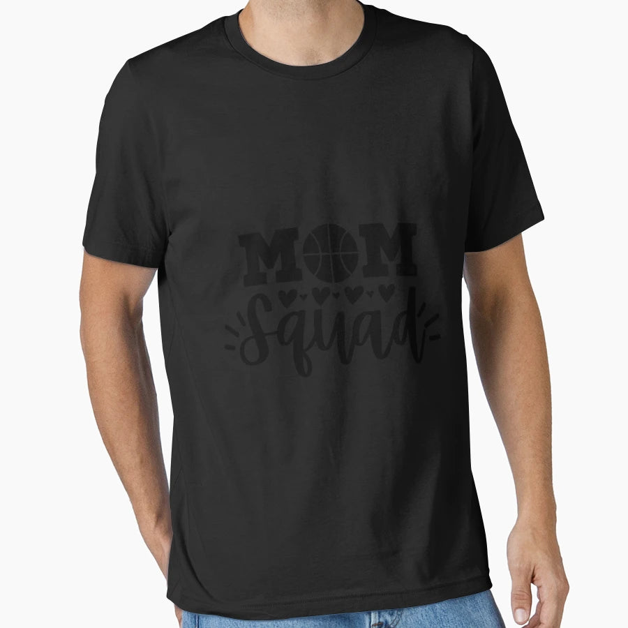 Basketball Mom Squad Funny T-Shirt - Fun Novelty Design Men Women - T-Shirt, Sweatshirt, Hoodie