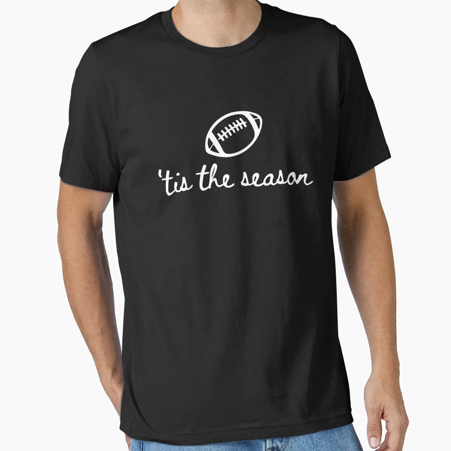 Tis Season Thanksgiving Football T-Shirt - Fun Novelty Design Men Women - T-Shirt, Sweatshirt, Hoodie