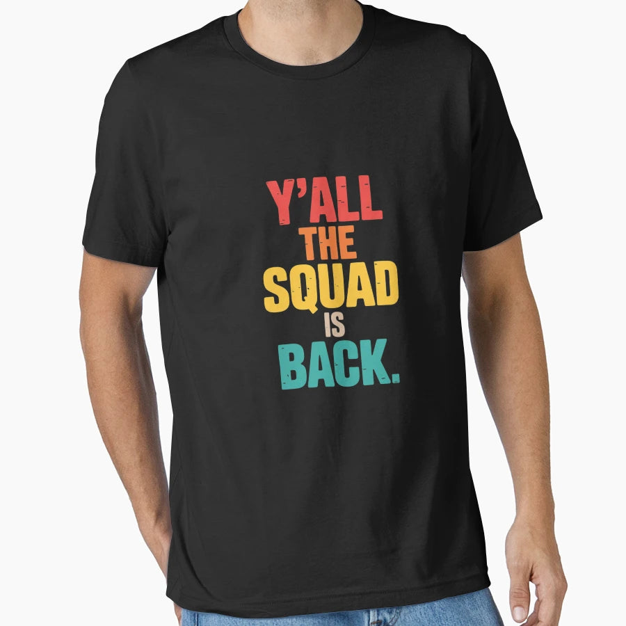 Yall Squad Is Back Gen Z Alpha Back T-Shirt - Aesthetic Graphic Men Women - T-Shirt, Sweatshirt, Hoodie