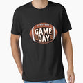 Game Day Football Football Game Day T-Shirt - Fun Novelty Design Men Women - T-Shirt, Sweatshirt, Hoodie