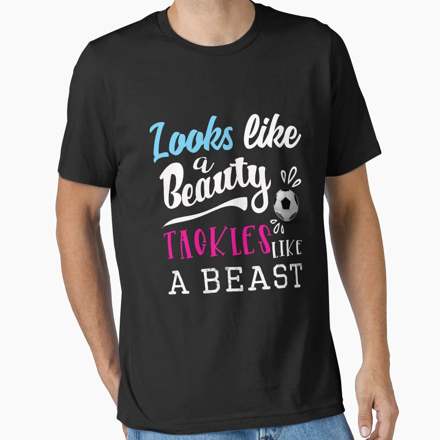 Fun Soccer Looks Like Beauty Tackles Beast T-Shirt - Trendy Graphic Unisex - T-Shirt, Sweatshirt, Hoodie