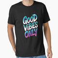 Cool Good Vibes Only by orlodrake - Adult & Kids T-Shirts, Sweatshirts & Hoodies apparel design preview 1