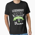 Legendary Soccer Players Are Born June T-Shirt - Custom Art Print Men Women - T-Shirt, Sweatshirt, Hoodie