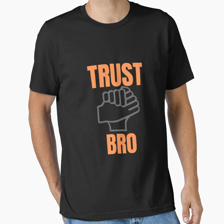 Trust Bro Illustration Loving T-Shirt - Fun Novelty Design Men Women - T-Shirt, Sweatshirt, Hoodie