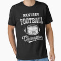Fantasy Football Champion Sports T-Shirt - Custom Art Print Men Women - T-Shirt, Sweatshirt, Hoodie