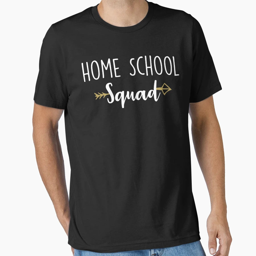 Home School Squad Home School Mom T-Shirt - Fun Novelty Design Men Women - T-Shirt, Sweatshirt, Hoodie