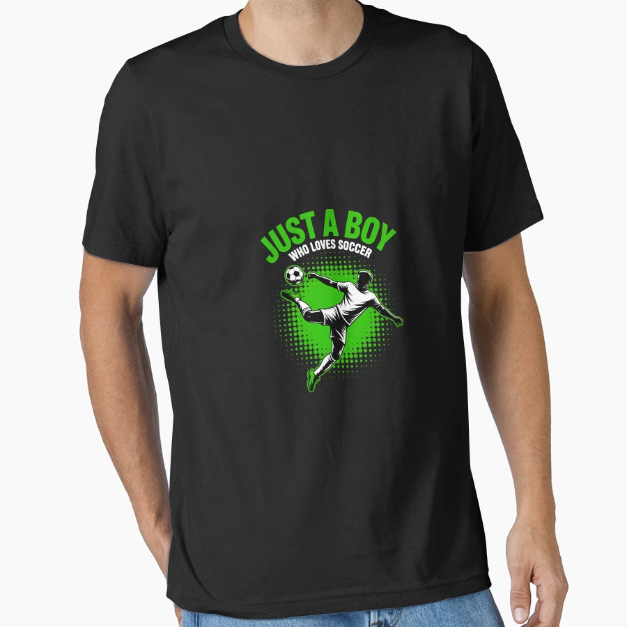 Just Who Loves Soccer Player T-Shirt - Casual Everyday Wear Unisex - T-Shirt, Sweatshirt, Hoodie