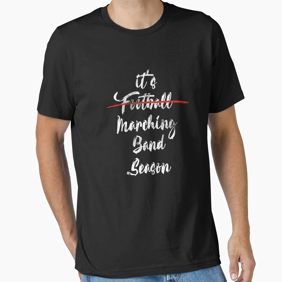 Its Marching Band Season Football T-Shirt - Minimalist Print for Adults - T-Shirt, Sweatshirt, Hoodie
