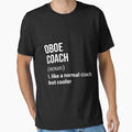 Oboe Coach Like Normal Coach But Cooler T-Shirt - Custom Art Print Unisex - T-Shirt, Sweatshirt, Hoodie