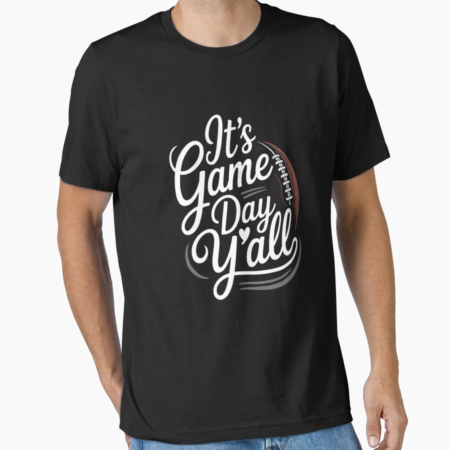 Its Game Day Yall Football Football Fans T-Shirt - Trendy Graphic Men Women - T-Shirt, Sweatshirt, Hoodie