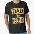 Dad Son Squad Funny Family Matching T-Shirt - Novelty Apparel for Adults - T-Shirt, Sweatshirt, Hoodie