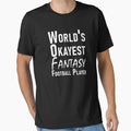 Worlds Okayest Fantasy Football T-Shirt - Custom Art Print for Adults - T-Shirt, Sweatshirt, Hoodie