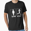 Running Your Wife My Wife T-Shirt - Minimalist Print Unisex - T-Shirt, Sweatshirt, Hoodie