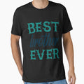 Best Brother Ever Funny Family T-Shirt - Streetwear Style for Adults - T-Shirt, Sweatshirt, Hoodie