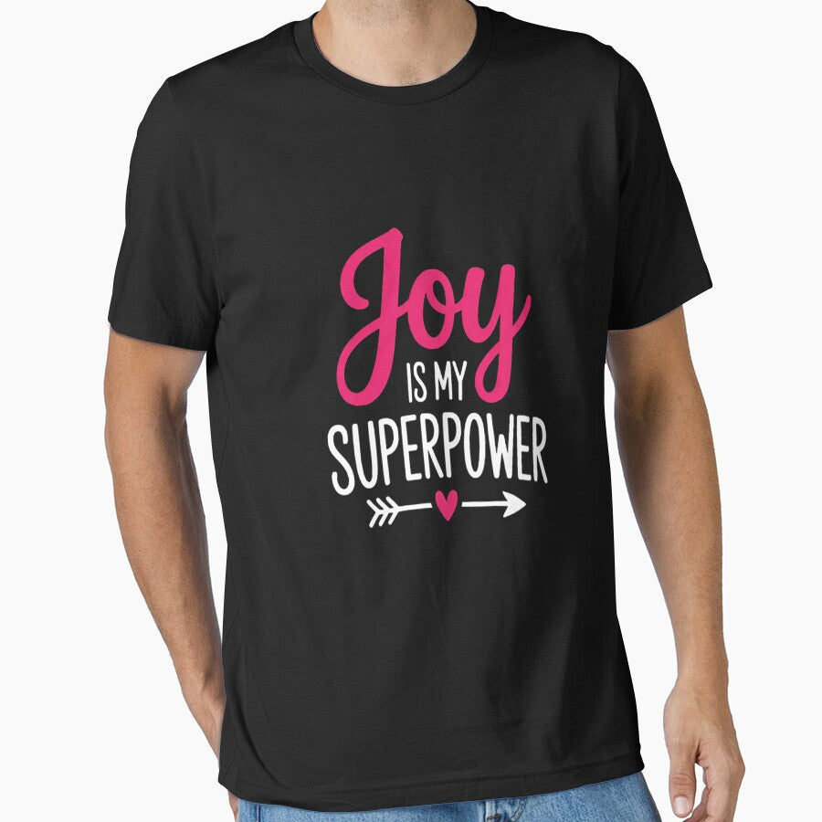 Joy Is My Superpower by StuffNestie - Adult & Kids T-Shirts, Sweatshirts & Hoodies apparel design preview 1