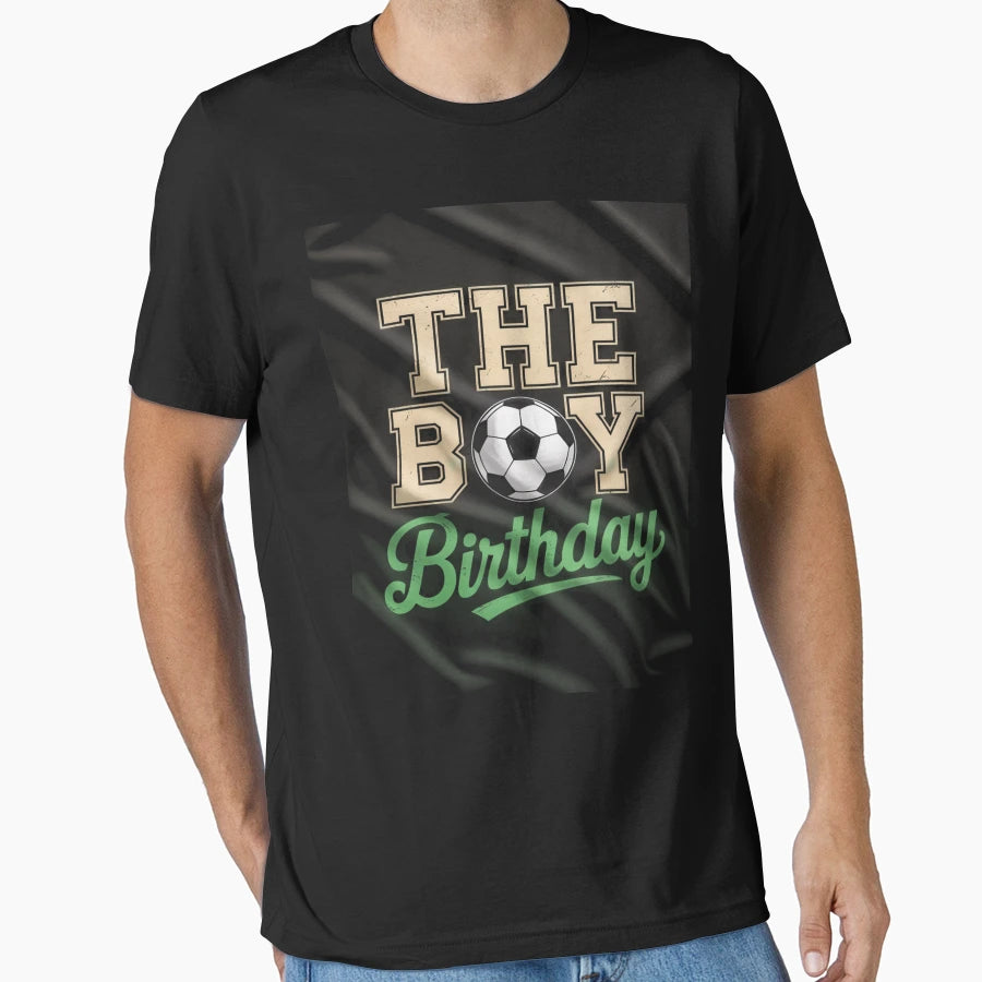 Birthday Matching Family Soccer T-Shirt - Fun Novelty Design Unisex - T-Shirt, Sweatshirt, Hoodie