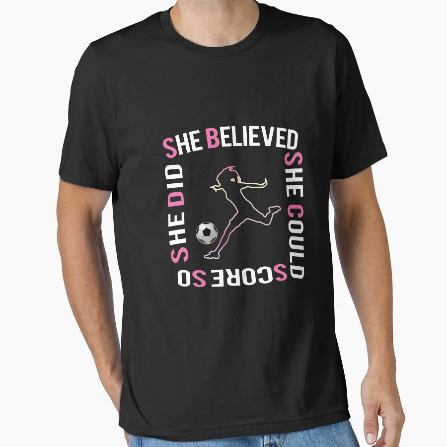 Best Funny Soccer She Believed Score Gift T-Shirt - Graphic Print Men Women - T-Shirt, Sweatshirt, Hoodie