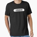 Coach Profession T-Shirt - Aesthetic Graphic for Adults - T-Shirt, Sweatshirt, Hoodie