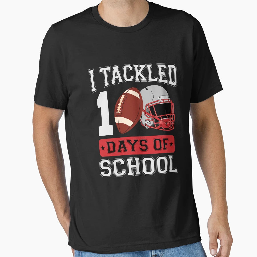 100 Days School Football I Tackled T-Shirt - Aesthetic Graphic for Adults - T-Shirt, Sweatshirt, Hoodie