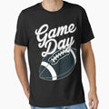 Game Day Lets American Football All T-Shirt - Unique Graphic Unisex - T-Shirt, Sweatshirt, Hoodie
