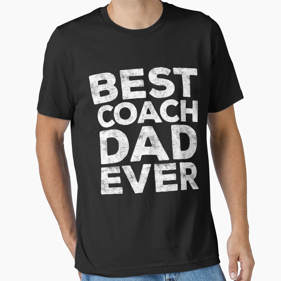 Best Coach Dad Ever Tri Blend T-Shirt - Fun Novelty Design Men Women - T-Shirt, Sweatshirt, Hoodie