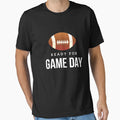 Rugby Sport Ready Game Day T-Shirt - Casual Everyday Wear Unisex - T-Shirt, Sweatshirt, Hoodie