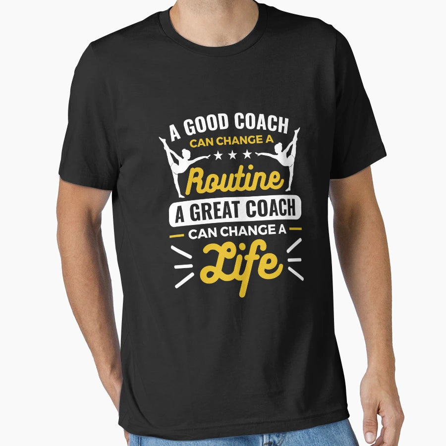 Gymnastics Coach Appreciation Change T-Shirt - Streetwear Style Unisex - T-Shirt, Sweatshirt, Hoodie