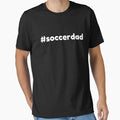 Soccerdad White T-Shirt - Unique Graphic for Adults - T-Shirt, Sweatshirt, Hoodie