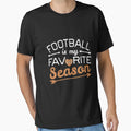 American Football Is My Favorite T-Shirt - Streetwear Style Men Women - T-Shirt, Sweatshirt, Hoodie