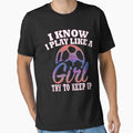 Funny I Know I Play Like Try To T-Shirt - Fun Novelty Design for Adults - T-Shirt, Sweatshirt, Hoodie