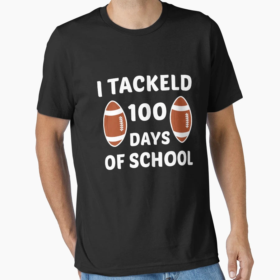 I Tackled 100 Days School 100Th Day T-Shirt - Trendy Graphic Men Women - T-Shirt, Sweatshirt, Hoodie