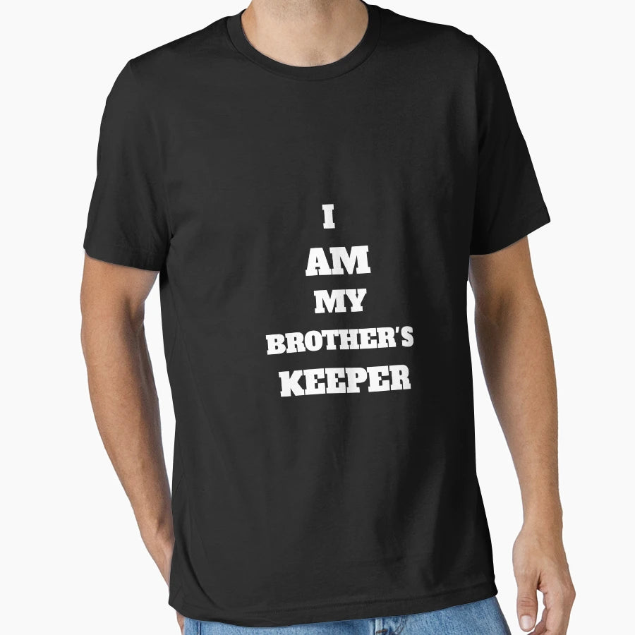 I Am My Brothers Keeper T-Shirt - Aesthetic Graphic Unisex - T-Shirt, Sweatshirt, Hoodie