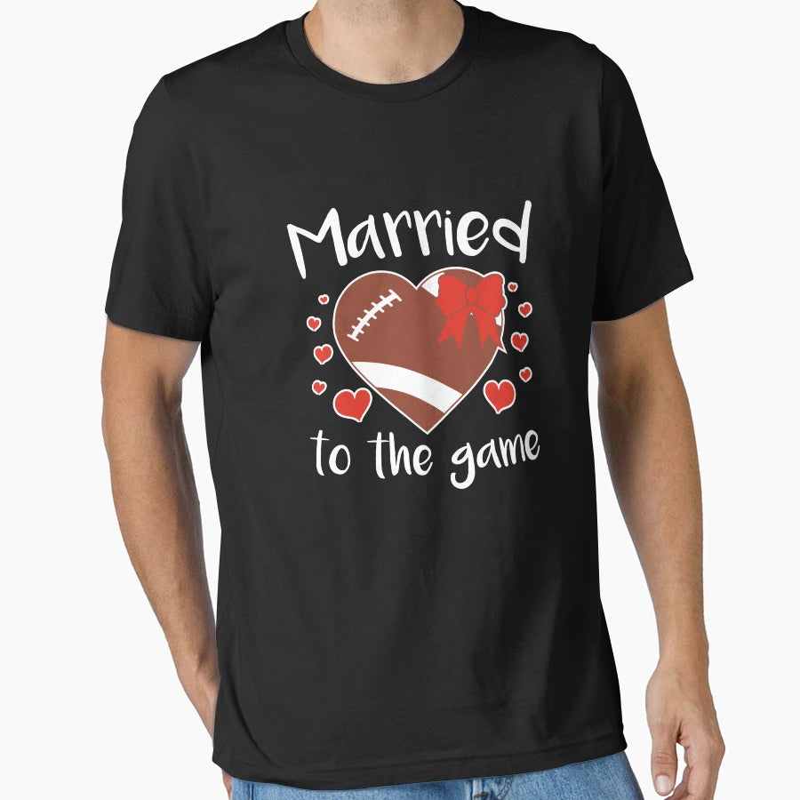 Married To Game Funny Football Widow T-Shirt - Custom Art Print Unisex - T-Shirt, Sweatshirt, Hoodie